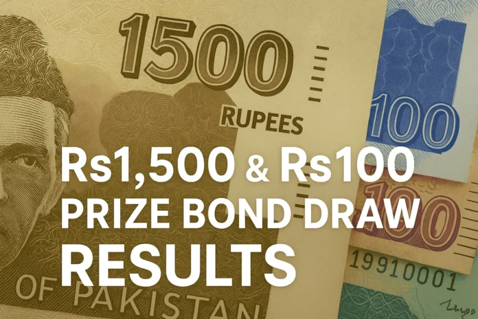 Prize Bond Rs. 1500 and Rs. 100 Draw Results
